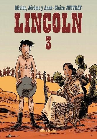 LINCOLN 3 | 9788415850106 | JOUVRAY, OLIVIER/JOUVRAY, JÉRÔME | Llibreria La Gralla | Librería online de Granollers