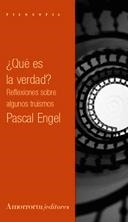 QUE ES LA VERDAD?.REFLEXIONES SOBRE ALGUNOS TRUISMOS | 9789505183777 | ENGEL, PASCAL | Llibreria La Gralla | Llibreria online de Granollers