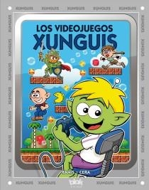 VIDEOJUEGOS XUNGUIS, LOS | 9788415579656 | RAMIS, JUAN CARLOS/CERA, JOAQUIN | Llibreria La Gralla | Llibreria online de Granollers