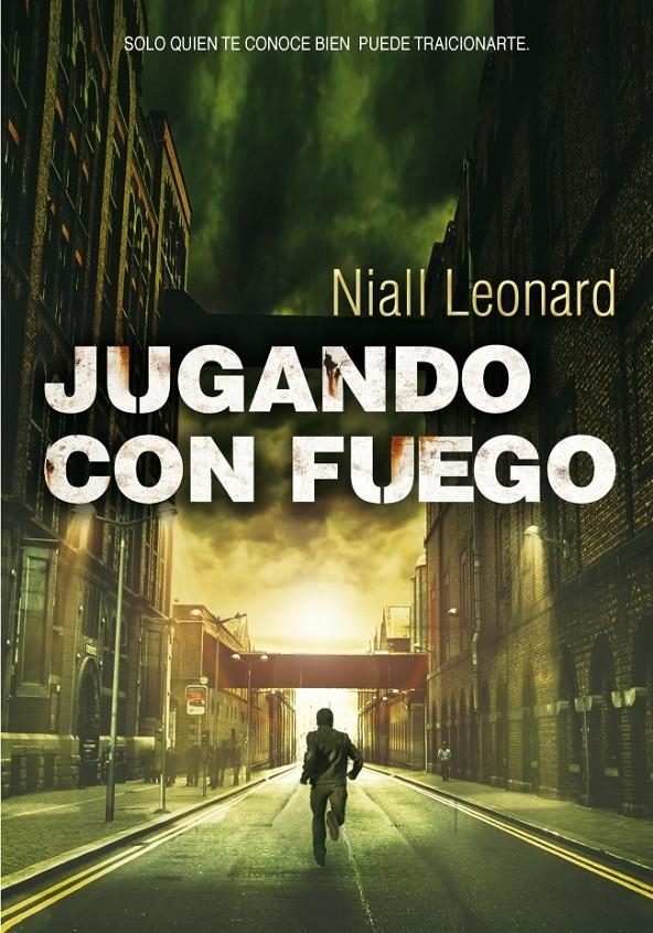 JUGANDO CON FUEGO | 9788490430149 | LEONARD, NIALL | Llibreria La Gralla | Llibreria online de Granollers