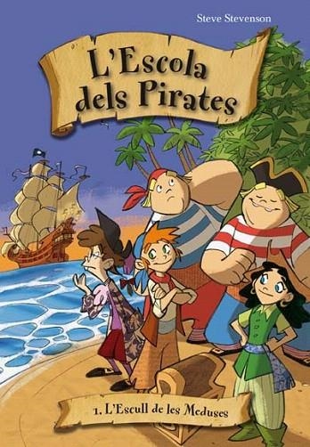 ESCOLA DE PIRATES 1, L'. L'ESCULL DE LES MEDUSES | 9788492691340 | STEVENSON, STEVE | Llibreria La Gralla | Llibreria online de Granollers