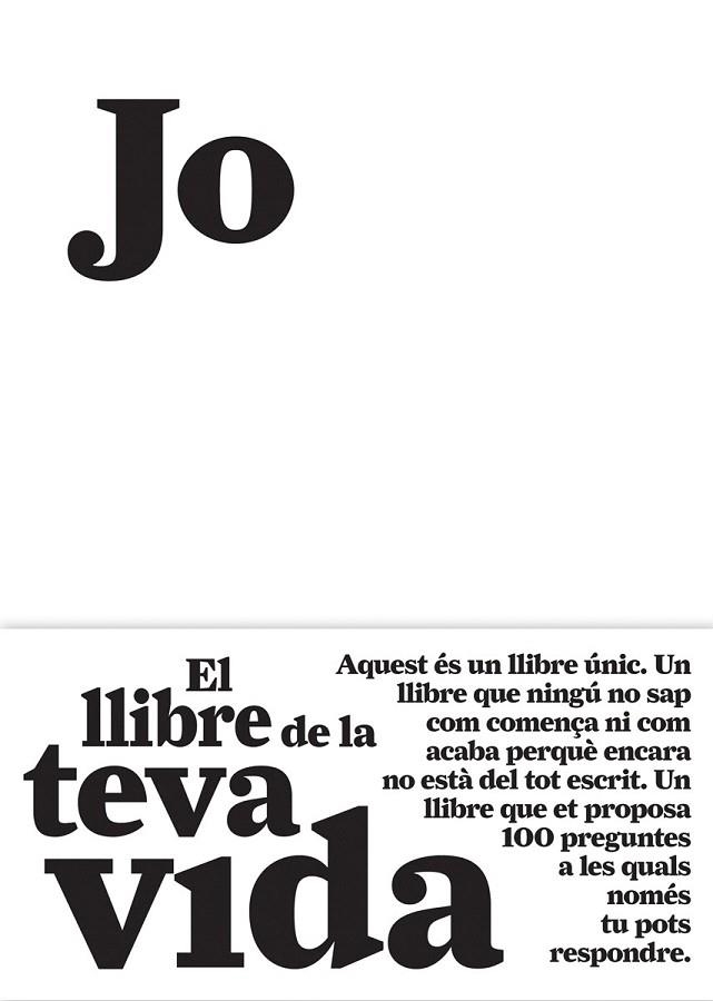 JO EL LLIBRE DE LA TEVA VIDA | 9788484289128 | Llibreria La Gralla | Llibreria online de Granollers