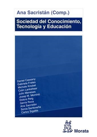 SOCIEDAD DEL CONOCIMIENTO TECNOLOGIA Y EDUCACION, LA | 9788471127280 | SACRISTAN, ANA (COMP) | Llibreria La Gralla | Llibreria online de Granollers