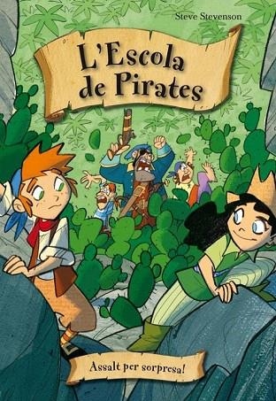 ESCOLA DE PIRATES 6, L'. ASSALT PER SORPRESA | 9788492691999 | STEVENSON, STEVE | Llibreria La Gralla | Llibreria online de Granollers