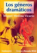 GENEROS DRAMATICOS, LOS (ENSAYOS Y MANUALES RESAD) | 9788424508609 | MEDINA VICARIO, MIGUEL | Llibreria La Gralla | Llibreria online de Granollers