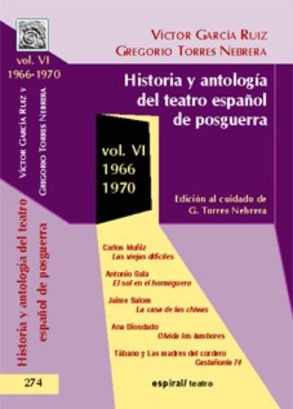 HISTORIA Y ANTOLOGIA DEL TEATRO ESPALÑOL DE POSGUERRA 6 | 9788424509613 | TORRES NEBRERA, G. (ED.) | Llibreria La Gralla | Librería online de Granollers