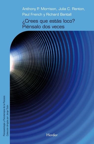 CREES QUE ESTÁS LOCO | 9788425426759 | MORRISON, ANTHONY P. | Llibreria La Gralla | Llibreria online de Granollers