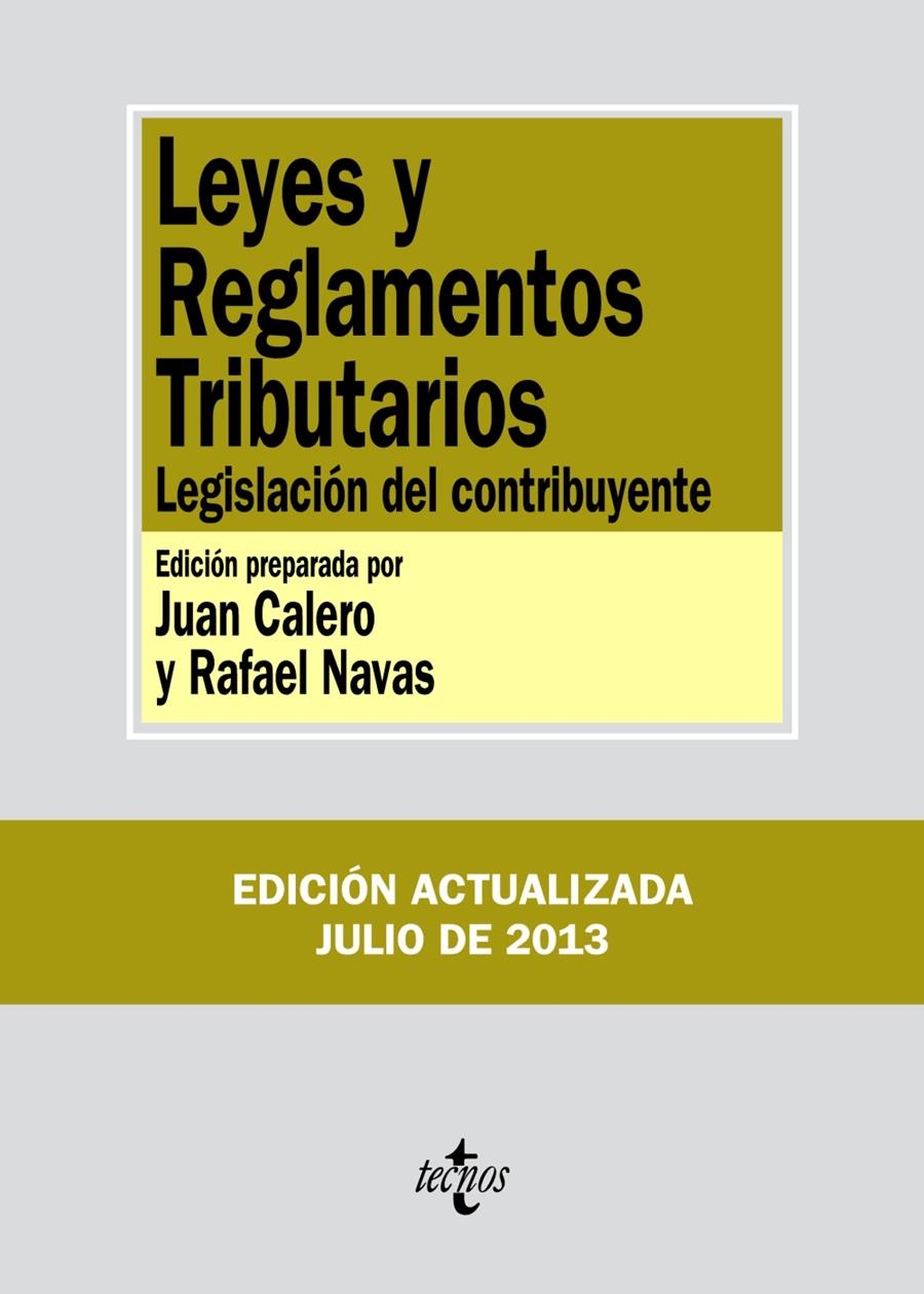 LEYES Y REGLAMENTOS TRIBUTARIOS (ED. 2013) | 9788430959174 | EDITORIAL TECNOS | Llibreria La Gralla | Llibreria online de Granollers