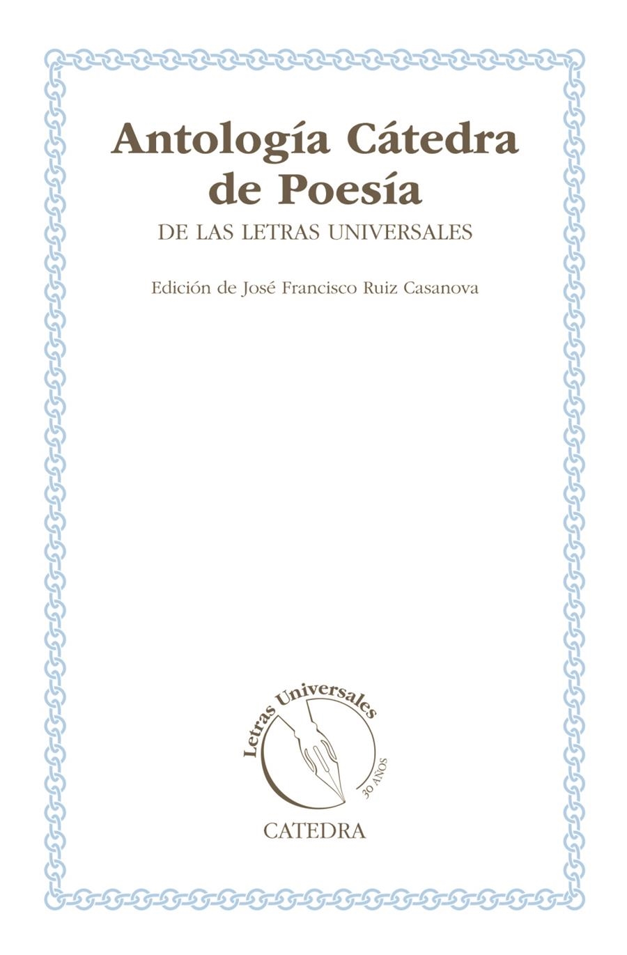 ANTOLOGÍA CÁTEDRA DE POESÍA DE LAS LETRAS UNIVERSALES | 9788437631769 | VARIOS AUTORES | Llibreria La Gralla | Llibreria online de Granollers