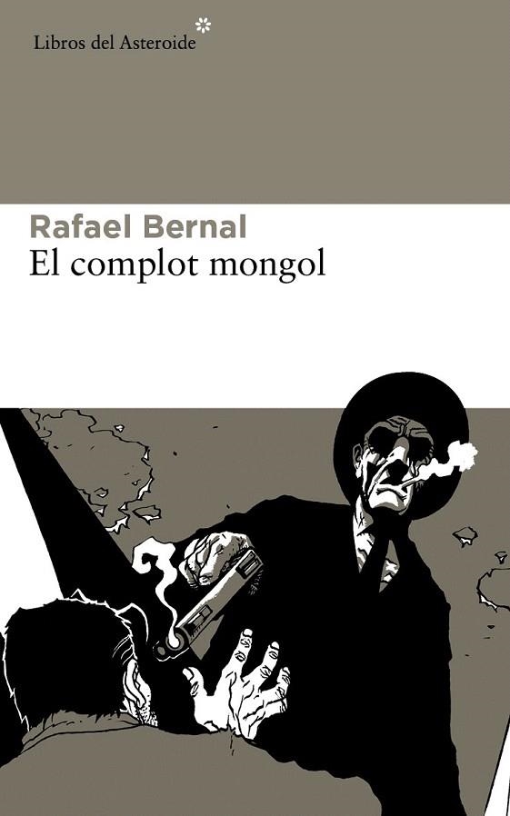 COMPLOT MONGOL, EL | 9788415625605 | BERNAL, RAFAEL | Llibreria La Gralla | Librería online de Granollers