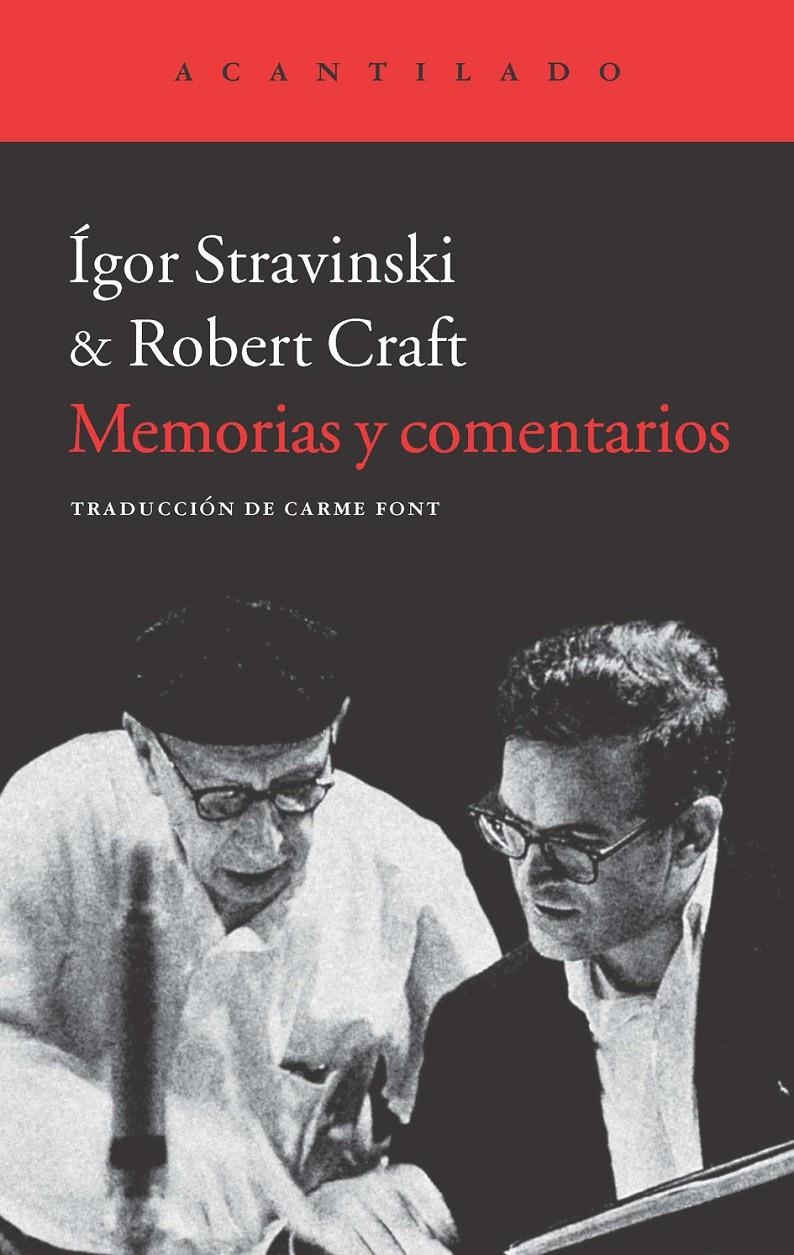 MEMORIAS Y COMENTARIOS | 9788415689669 | STRAVINSKI, IGOR/CRAFT, ROBERT | Llibreria La Gralla | Llibreria online de Granollers