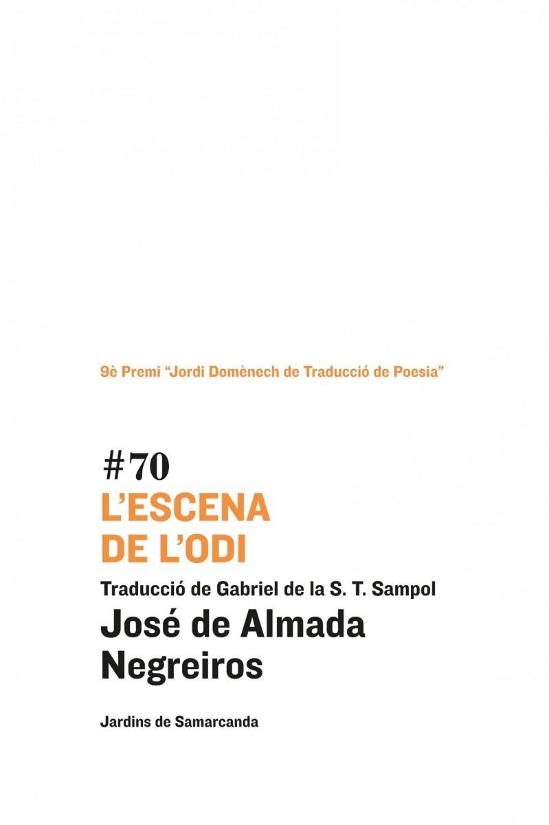 ESCENA DE L'ODI, L' (JARDINS DE SAMARCANDA, 70) | 9788497664943 | ALMADA NEGREIROS, JOSE DE | Llibreria La Gralla | Llibreria online de Granollers