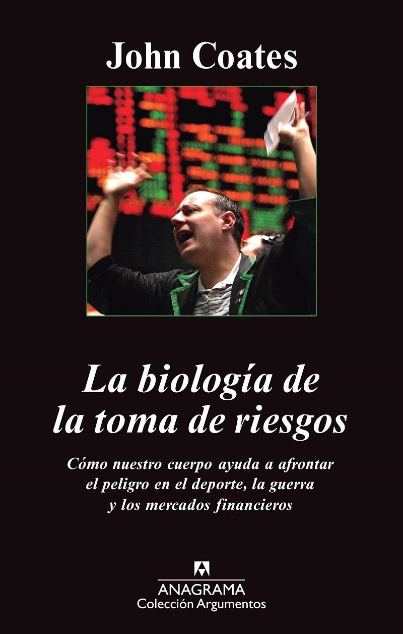 BIOLOGÍA DE LA TOMA DE RIESGOS, LA | 9788433963598 | COATES, JOHN | Llibreria La Gralla | Llibreria online de Granollers