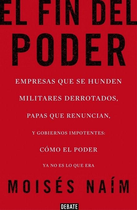 FIN DEL PODER, EL | 9788499923000 | NAIM, MOISES | Llibreria La Gralla | Librería online de Granollers