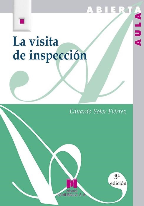 VISITA DE INSPECCION, LA (AULA ABIERTA) | 9788471337221 | SOLER FIERREZ, EDUARDO | Llibreria La Gralla | Librería online de Granollers