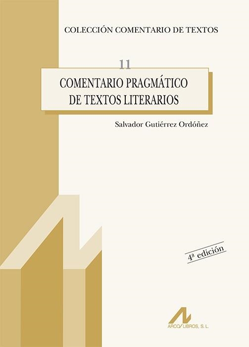 COMENTARIO PRAGMATICO TEXTOS LITERARIOS | 9788476354148 | GUTIERREZ | Llibreria La Gralla | Llibreria online de Granollers