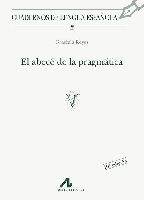 ABECE DE LA PRAGMATICA | 9788476351697 | REYES, GRACIELA | Llibreria La Gralla | Llibreria online de Granollers