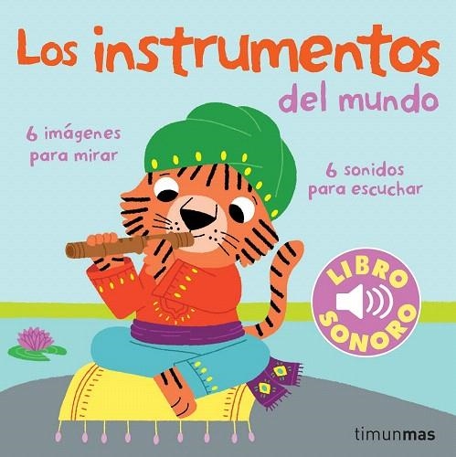 INSTRUMENTOS DEL MUNDO, LOS. MI PRIMER LIBRO DE SONIDOS | 9788408070856 | BILLET, MARION | Llibreria La Gralla | Llibreria online de Granollers