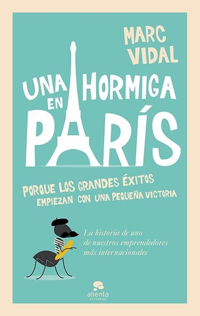 HORMIGA EN PARÍS, UNA | 9788415678489 | VIDAL, MARC | Llibreria La Gralla | Llibreria online de Granollers