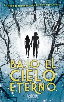 BAJO EL CIELO ETERNO | 9788493924201 | ROSSI, VERONICA | Llibreria La Gralla | Llibreria online de Granollers