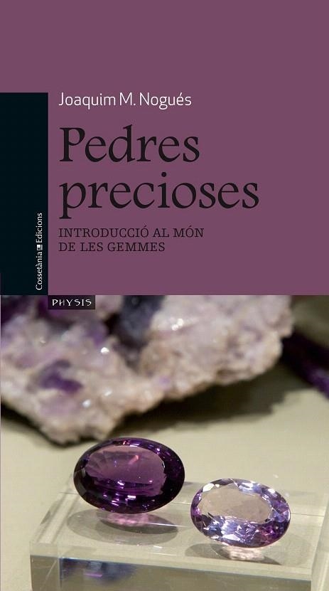 PEDRES PRECIOSES | 9788490341667 | NOGUÉS, JOAQUIM M. | Llibreria La Gralla | Llibreria online de Granollers