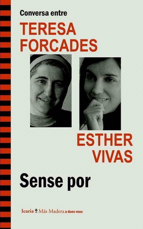 SENSE POR. CONVERSA ENTRE TERESA FORCADES I ESTHER VIVAS | 9788498885262 | FORCADES, TERESA/VIVAS ESTEVE, ESTHER | Llibreria La Gralla | Librería online de Granollers