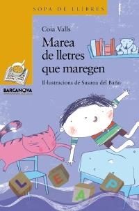 MAREA DE LLETRES QUE MAREGEN (SOPA DE LLETRES, 154) | 9788448925604 | VALLS LORAS, COIA | Llibreria La Gralla | Llibreria online de Granollers