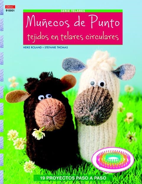 MUÑECOS DE PUNTO TEJIDOS EN TELARES CIRCULARES | 9788498743432 | ROLAND, HEIKE/THOMAS, STEFANIE | Llibreria La Gralla | Llibreria online de Granollers