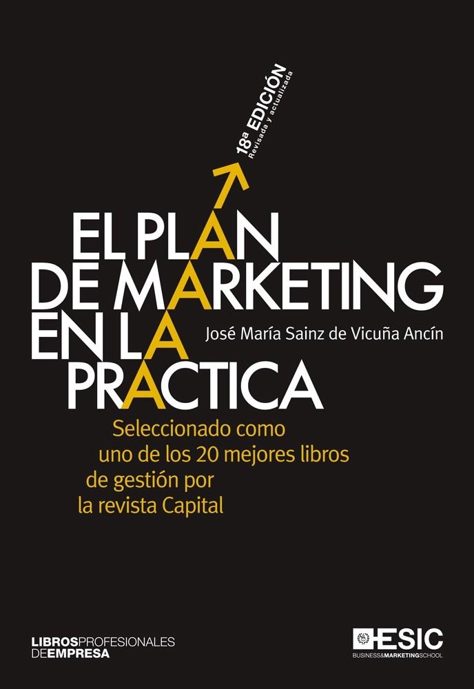 PLAN DE MARKETING EN LA PRÁCTICA, EL | 9788473569590 | SAINZ DE VICUÑA ANCÍN, JOSÉ MARÍA | Llibreria La Gralla | Librería online de Granollers