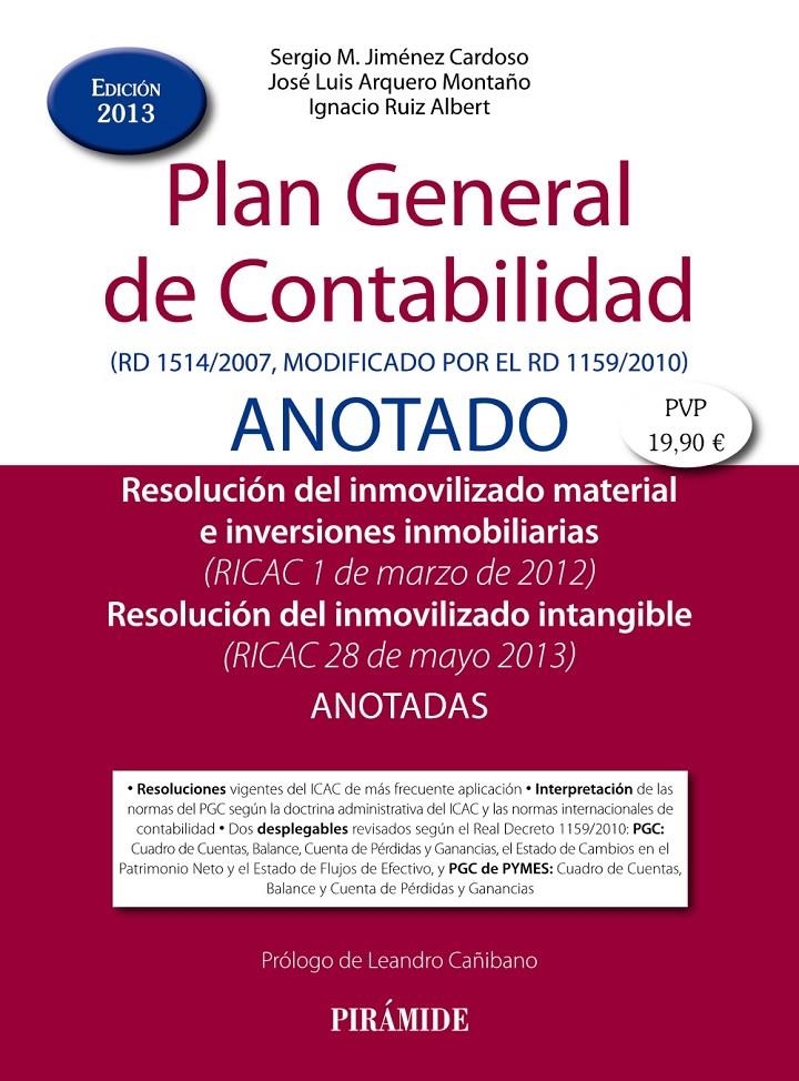 PLAN GENERAL DE CONTABILIDAD ANOTADO | 9788436829648 | JIMÉNEZ CARDOSO, SERGIO M./ARQUERO MONTAÑO, JOSÉ LUIS/RUIZ ALBERT, IGNACIO | Llibreria La Gralla | Llibreria online de Granollers