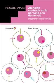 ATENCIÓN CENTRADA EN LA PERSONA CON DEMENCIA | 9788499214160 | BROOKER, DAWN | Llibreria La Gralla | Llibreria online de Granollers