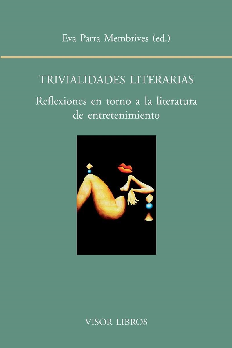 TRIVIALIDADES LITERARIAS | 9788498951448 | PARRA MEMBRIVES, EVA | Llibreria La Gralla | Llibreria online de Granollers