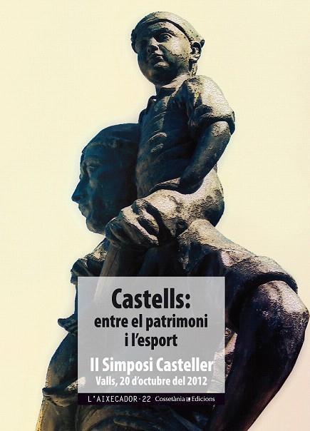 CASTELLS: ENTRE EL PATRIMONI I L'ESPORT | 9788490341674 | DIVERSOS AUTORS | Llibreria La Gralla | Llibreria online de Granollers