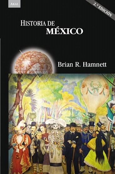 HISTORIA DE MÉXICO (2ª ED.) | 9788446026228 | HAMNETT, BRIAN R. | Llibreria La Gralla | Librería online de Granollers