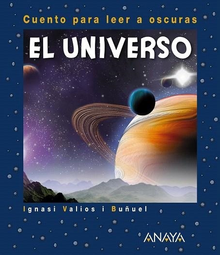 UNIVERSO, EL | 9788467840308 | VALIOS I BUÑUEL, IGNASI | Llibreria La Gralla | Llibreria online de Granollers