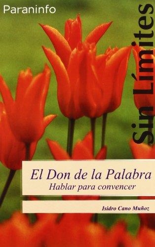 DON DE LA PALABRA, EL | 9788497324236 | CANO, ISIDRO | Llibreria La Gralla | Llibreria online de Granollers