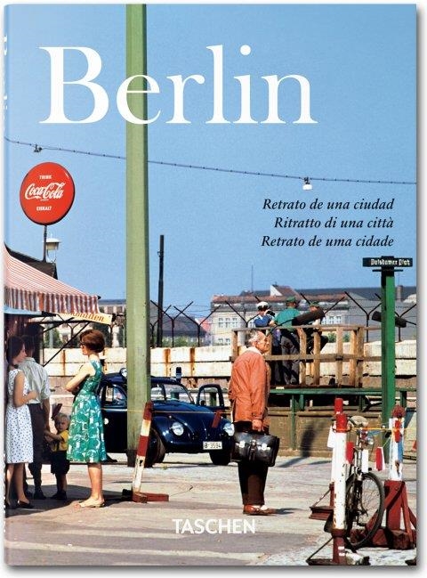 BERLÍN. PORTRAIT OF A CITY. | 9783836549509 | ADAM, HANS CHRISTIAN | Llibreria La Gralla | Llibreria online de Granollers