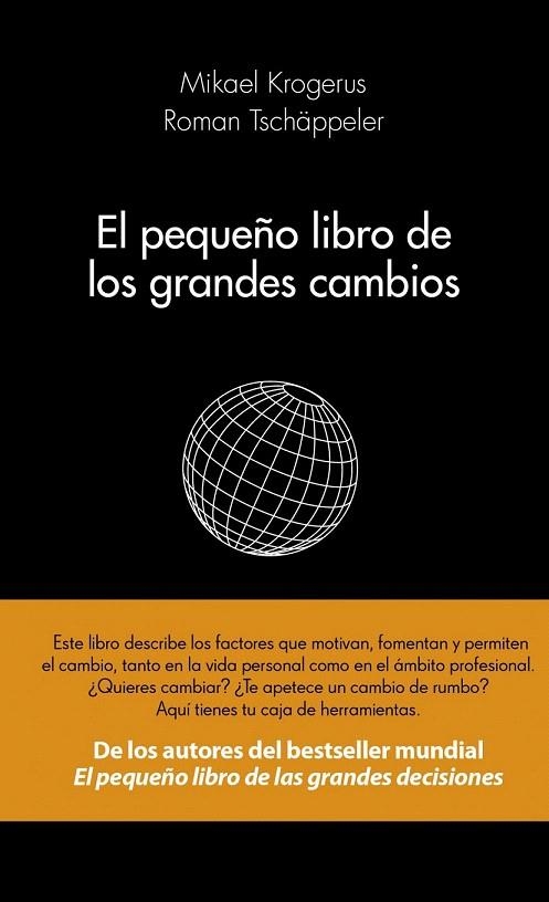 PEQUEÑO LIBRO DE LOS GRANDES CAMBIOS, EL | 9788415320593 | KROGERUS, MIKAEL / TSCHAPPELER, ROMAN | Llibreria La Gralla | Llibreria online de Granollers