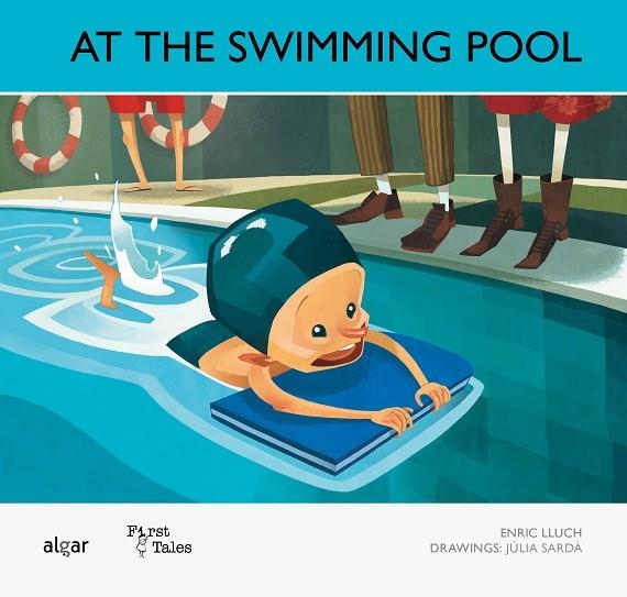 AT THE SWIMMING-POOL | 9788498453270 | LLUCH, ENRIC / SARDA, JULIA | Llibreria La Gralla | Llibreria online de Granollers