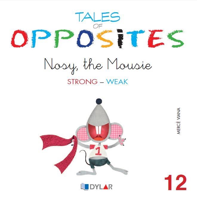 NOSY THE MOUSIE | 9788415059905 | VIANA MARTÍNEZ, MERCÉ | Llibreria La Gralla | Llibreria online de Granollers