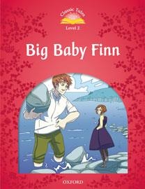 BIG BABY FINN (CLASSIC TALES LEVEL 2) WITH E-BOOK | 9780194238977 | Llibreria La Gralla | Llibreria online de Granollers