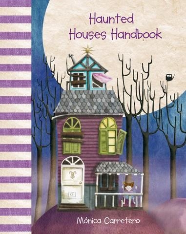 HAUNTED HOUSES HANDBOOK (EN ANGLÈS...) | 9788415241058 | CARRETERO, MÓNICA | Llibreria La Gralla | Llibreria online de Granollers