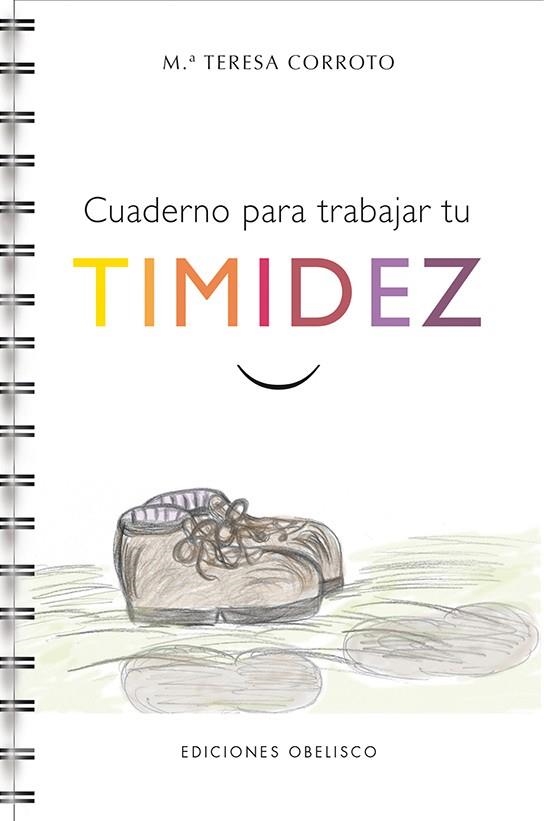 CUADERNO PARA TRABAJAR TU TIMIDEZ | 9788415968108 | CORROTO GARCIA, MAITE | Llibreria La Gralla | Llibreria online de Granollers