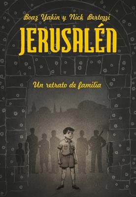 JERUSALÉN | 9788415724483 | BERTOZZI, NICHOLAS U.; BOAZ, YAKIN | Llibreria La Gralla | Llibreria online de Granollers