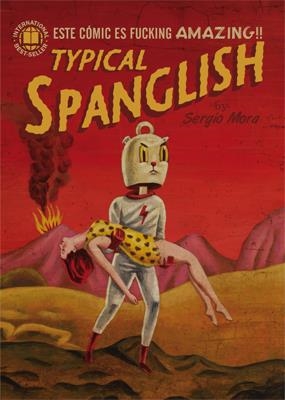 TYPICAL SPANGLISH | 9788415724414 | MORA CIRUJEDA, SERGIO | Llibreria La Gralla | Llibreria online de Granollers