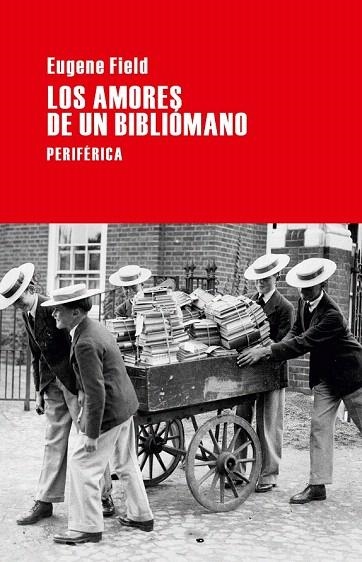 AMORES DE UN BIBLIÓMANO | 9788492865819 | FIELD, EUGENE | Llibreria La Gralla | Llibreria online de Granollers