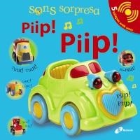 PIIP PIIP SONS SORPRESA | 9788499060743 | SIRETT, DAWN | Llibreria La Gralla | Librería online de Granollers