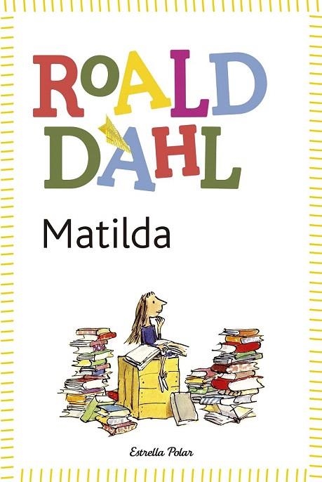 MATILDA | 9788490572955 | DAHL, ROALD | Llibreria La Gralla | Llibreria online de Granollers