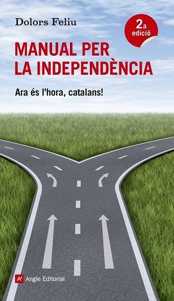 MANUAL PER LA INDEPENDÈNCIA | 9788415695189 | FELIU, DOLORS | Llibreria La Gralla | Llibreria online de Granollers