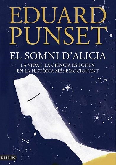 SOMNI D'ALICIA, EL | 9788497102414 | PUNSET, EDUARD | Llibreria La Gralla | Librería online de Granollers